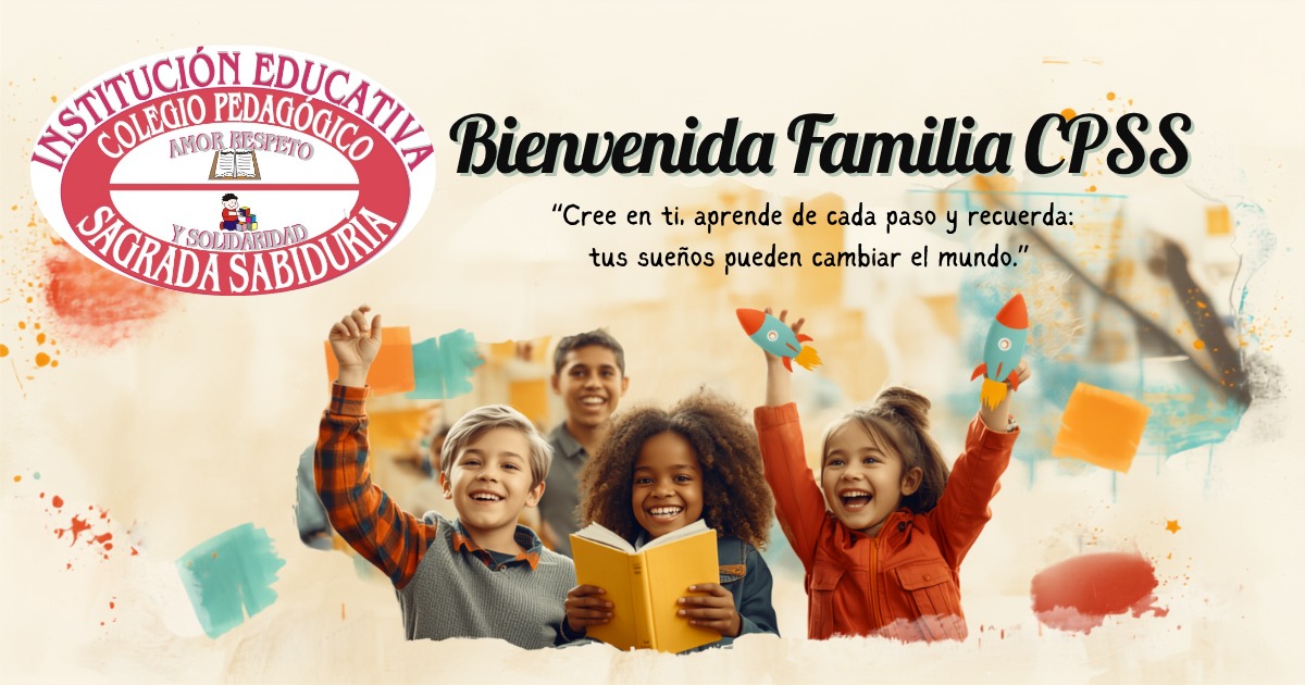 Bienvenida a la familia del Colegio Pedagógico Sagrada Sabiduría